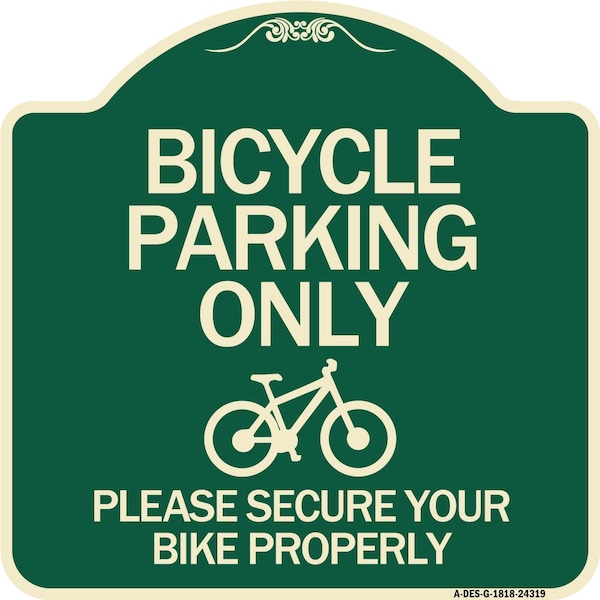 Signmission Bicycle Parking Please Secure Your Bike Properly Heavy-Gauge Aluminum Sign, 18" x 18", G-1818-24319 A-DES-G-1818-24319 - main
